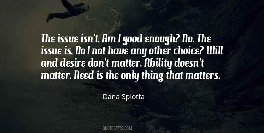 Dana Spiotta Quotes #862511