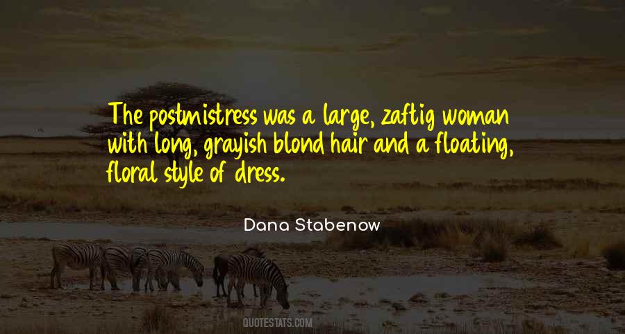 Dana Stabenow Quotes #422029