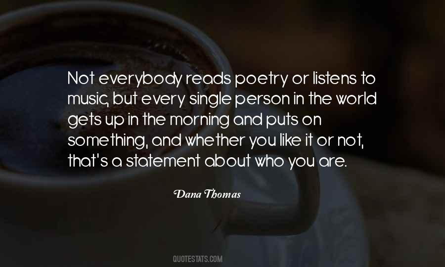 Dana Thomas Quotes #934619 Dana Thomas Quotes #934619