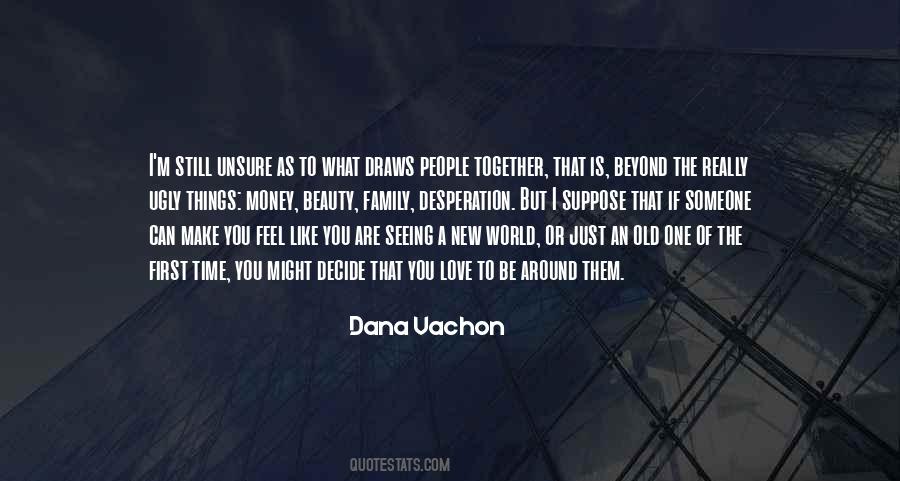 Dana Vachon Quotes #295899 Dana Vachon Quotes #295899