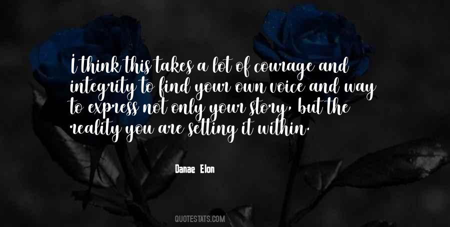 Danae Elon Quotes #1861658