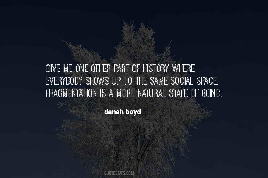 Danah Boyd Quotes #499251
