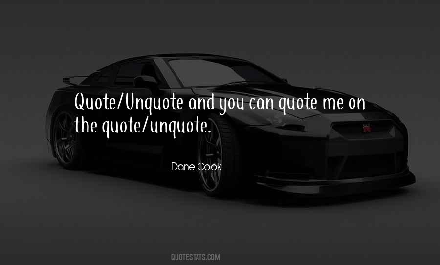 Dane Cook Quotes #1162348