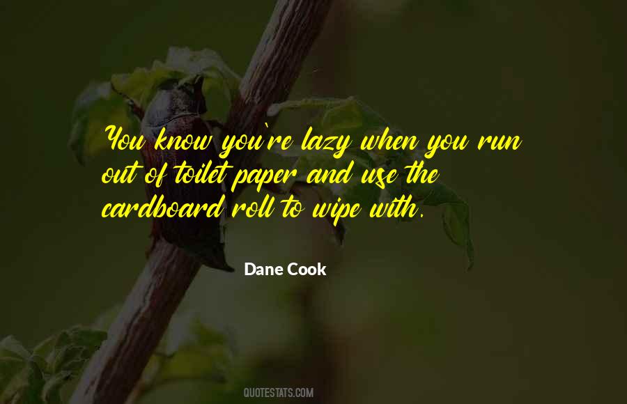 Dane Cook Quotes #734525