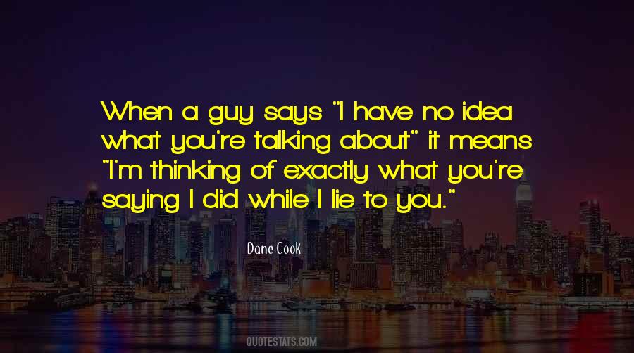 Dane Cook Quotes #822433