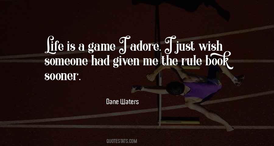 Dane Waters Quotes #365954 Dane Waters Quotes #365954