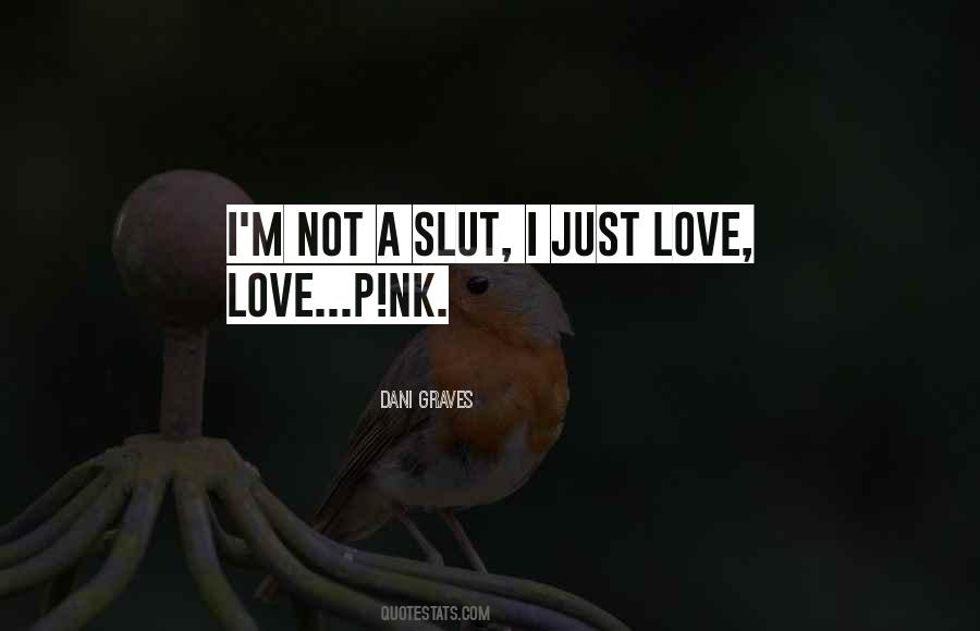 Dani Graves Quotes #545289 Dani Graves Quotes #545289