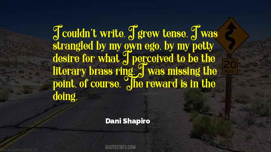 Dani Shapiro Quotes #105530