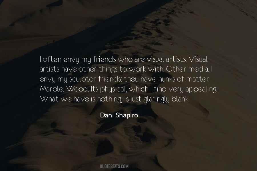 Dani Shapiro Quotes #1370975