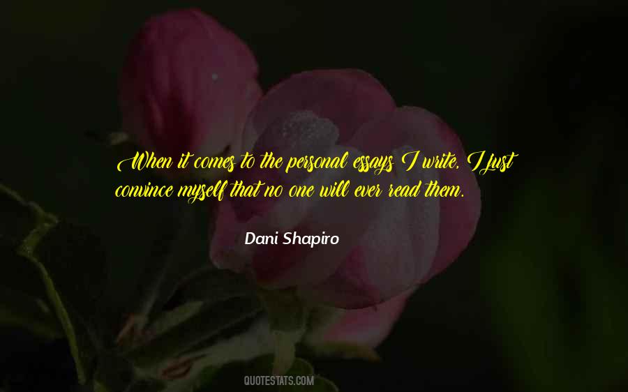 Dani Shapiro Quotes #537484