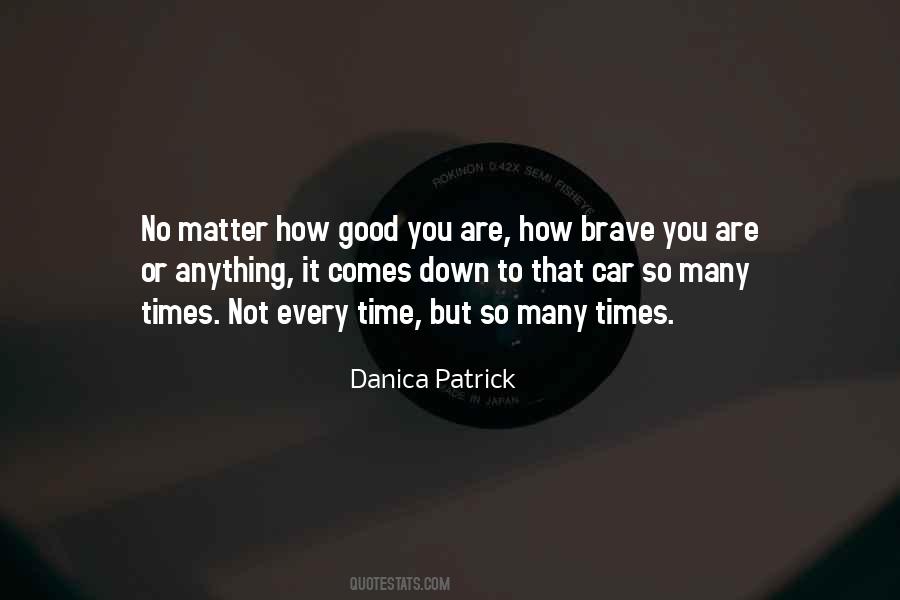 Danica Patrick Quotes #1228758