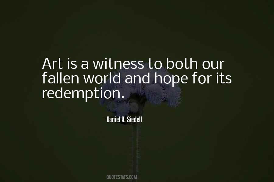 Daniel A. Siedell Quotes #1434145