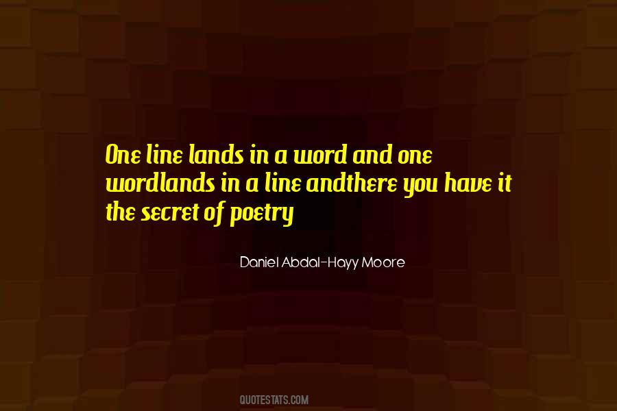 Daniel Abdal-Hayy Moore Quotes #928148