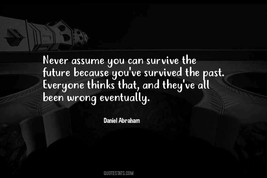 Daniel Abraham Quotes #1039570