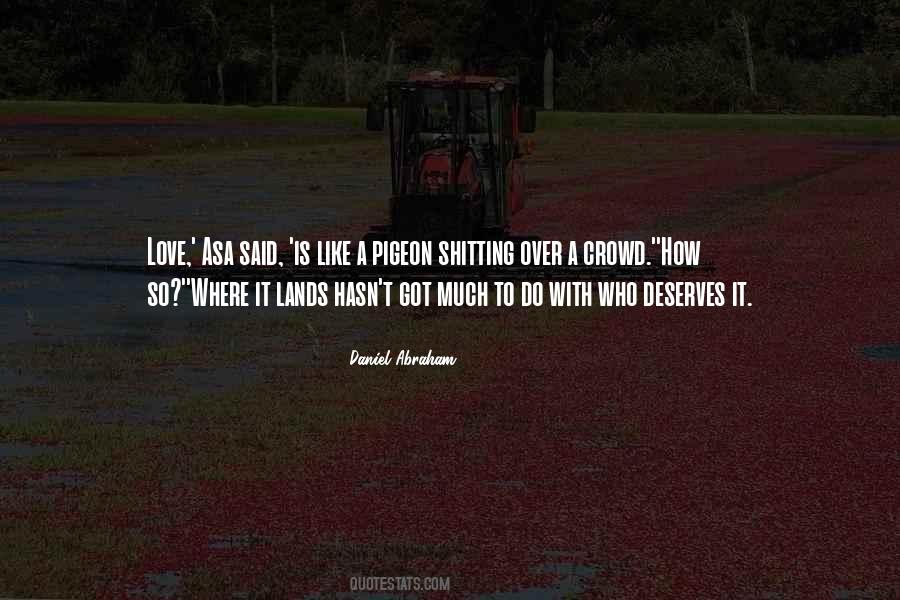 Daniel Abraham Quotes #1045724