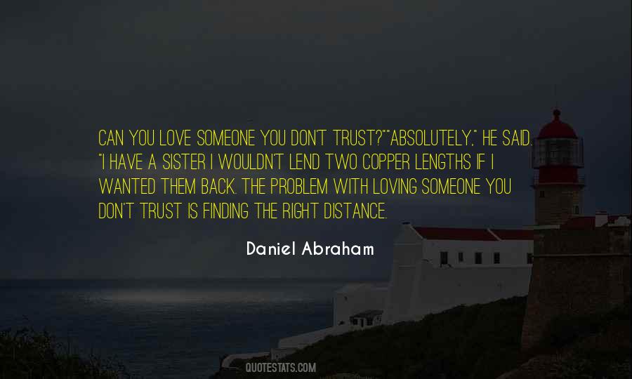 Daniel Abraham Quotes #1115629