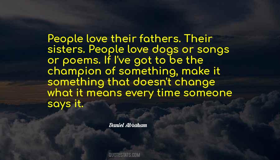 Daniel Abraham Quotes #1428849