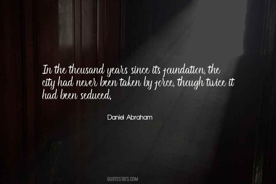 Daniel Abraham Quotes #281616