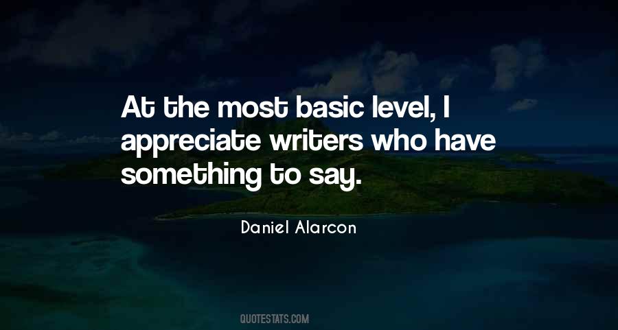 Daniel Alarcon Quotes #1420950