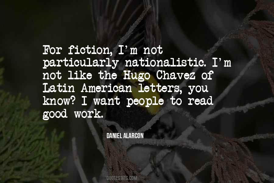 Daniel Alarcon Quotes #254312