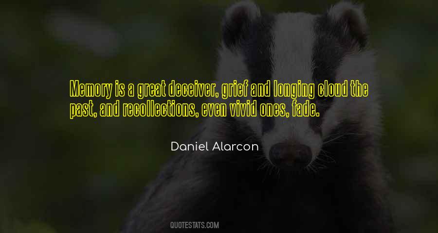 Daniel Alarcon Quotes #38599