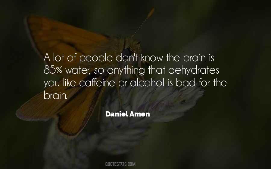 Daniel Amen Quotes #272306