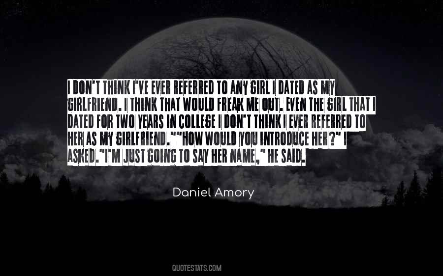 Daniel Amory Quotes #462016