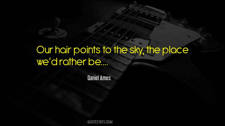 Daniel Amos Quotes #1167514