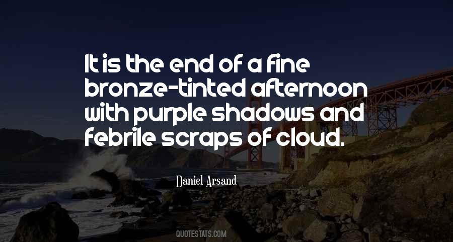 Daniel Arsand Quotes #1423538 Daniel Arsand Quotes #1423538