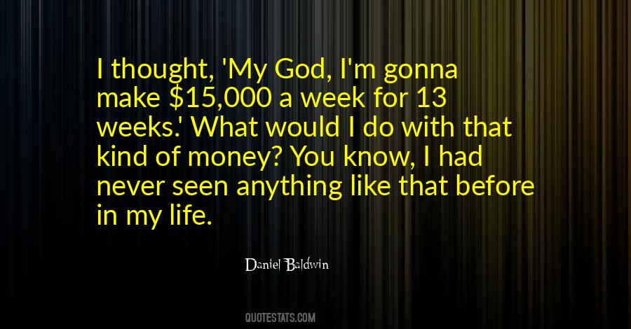 Daniel Baldwin Quotes #169297