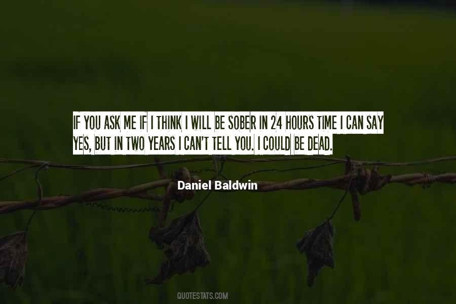 Daniel Baldwin Quotes #207142