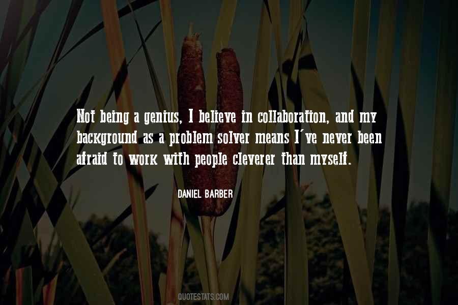 Daniel Barber Quotes #297233