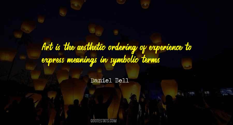 Daniel Bell Quotes #405154