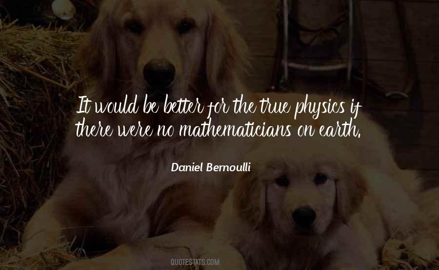 Daniel Bernoulli Quotes #731716