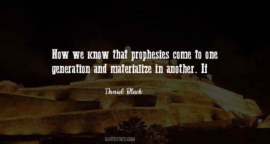 Daniel Black Quotes #1617605