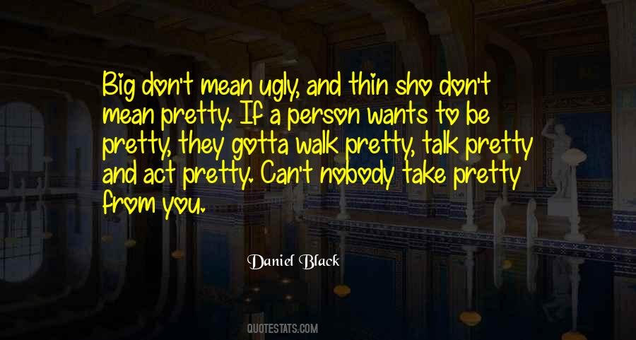 Daniel Black Quotes #1677990