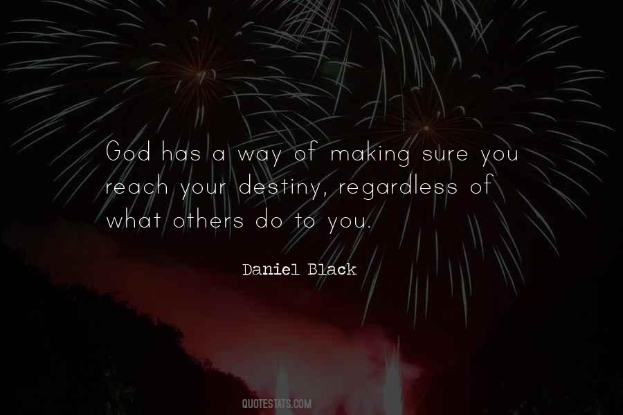 Daniel Black Quotes #1758231