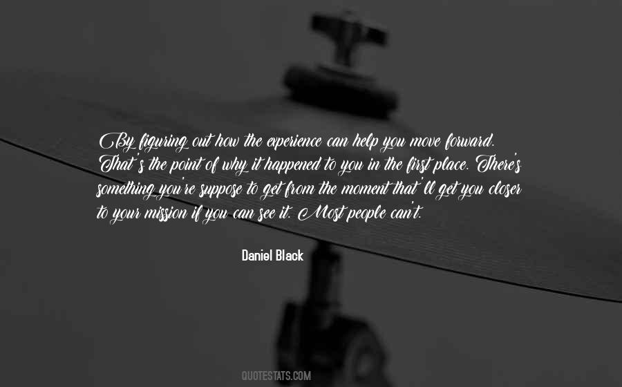 Daniel Black Quotes #767145