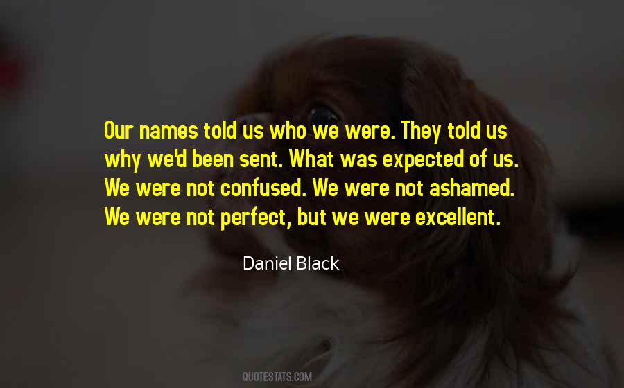 Daniel Black Quotes #935200