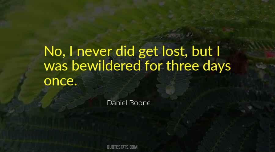 Daniel Boone Quotes #122433