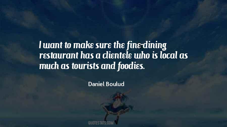 Daniel Boulud Quotes #1319001