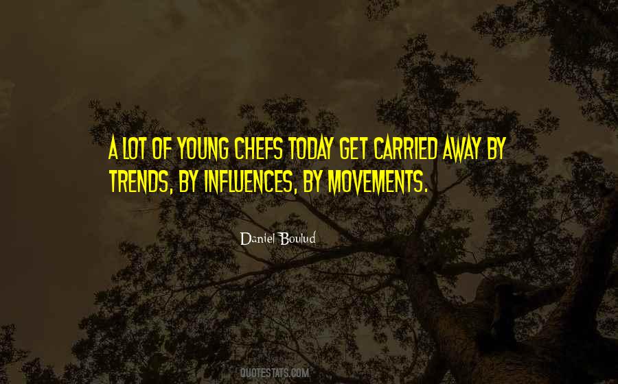 Daniel Boulud Quotes #463412