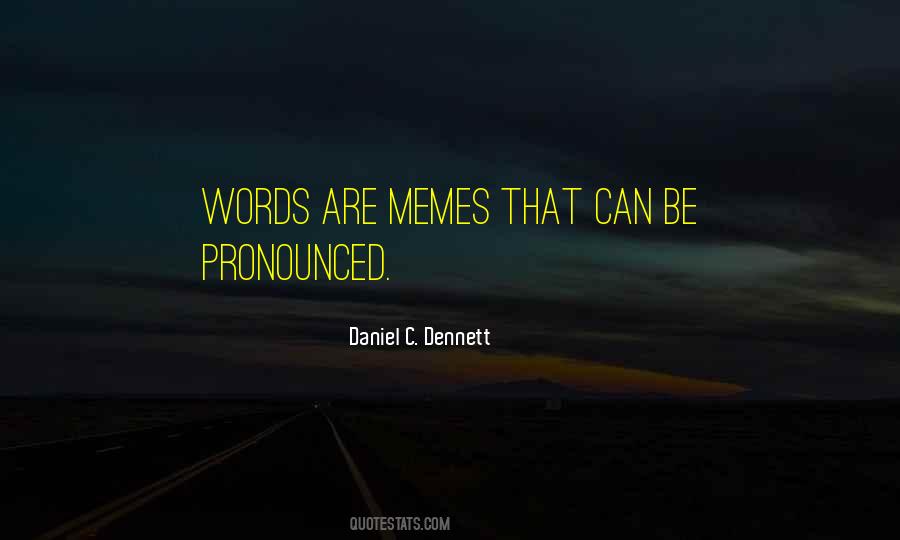 Daniel C. Dennett Quotes #209718