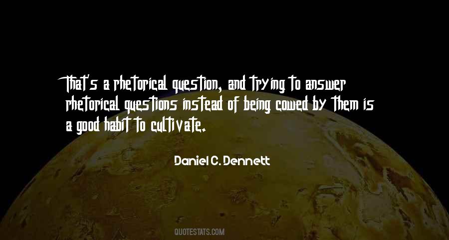Daniel C. Dennett Quotes #546411