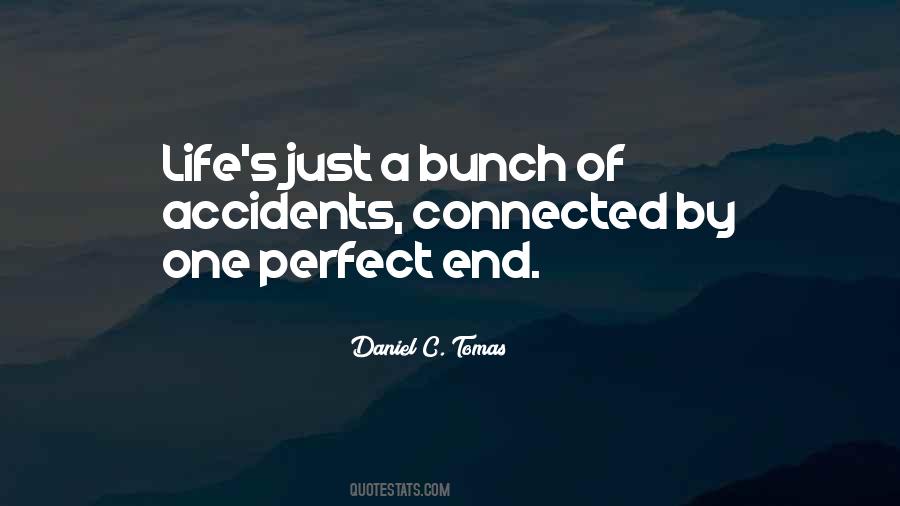 Daniel C. Tomas Quotes #277229