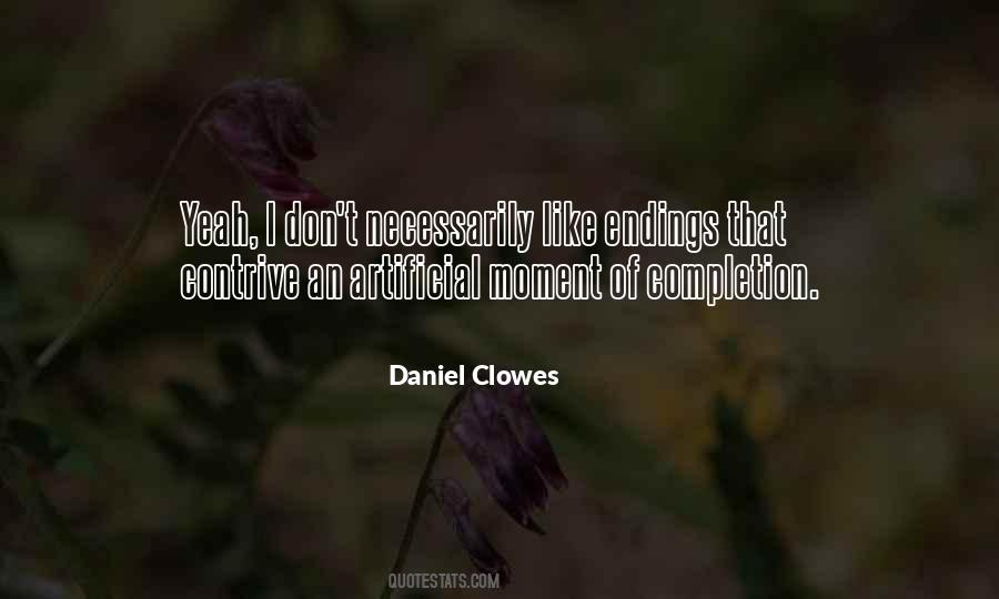 Daniel Clowes Quotes #1161828