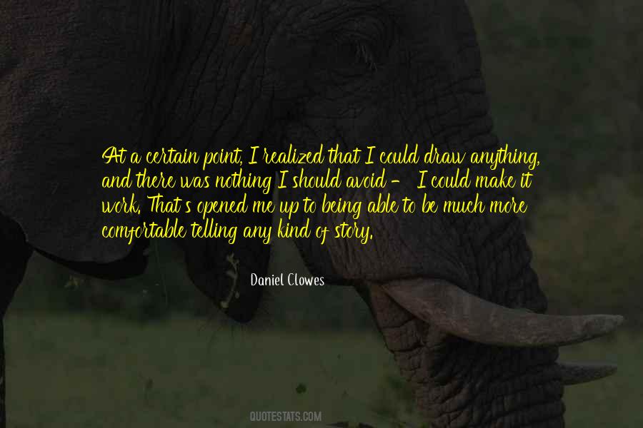 Daniel Clowes Quotes #1575741