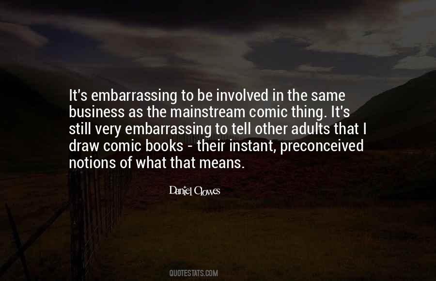 Daniel Clowes Quotes #1768524