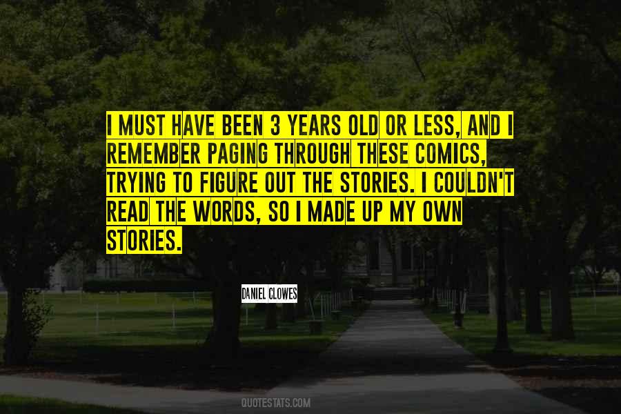 Daniel Clowes Quotes #567927