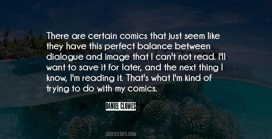 Daniel Clowes Quotes #647038